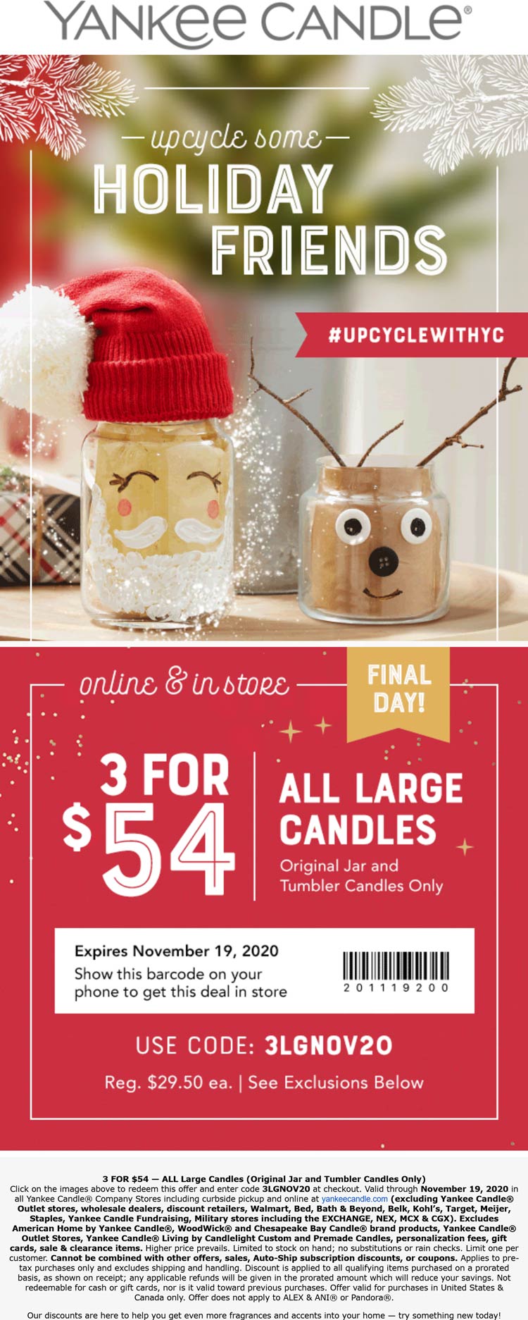Yankee Candle stores Coupon  3 large candles for $54 today at Yankee Candle, or online via promo code 3LGNOV20 #yankeecandle 