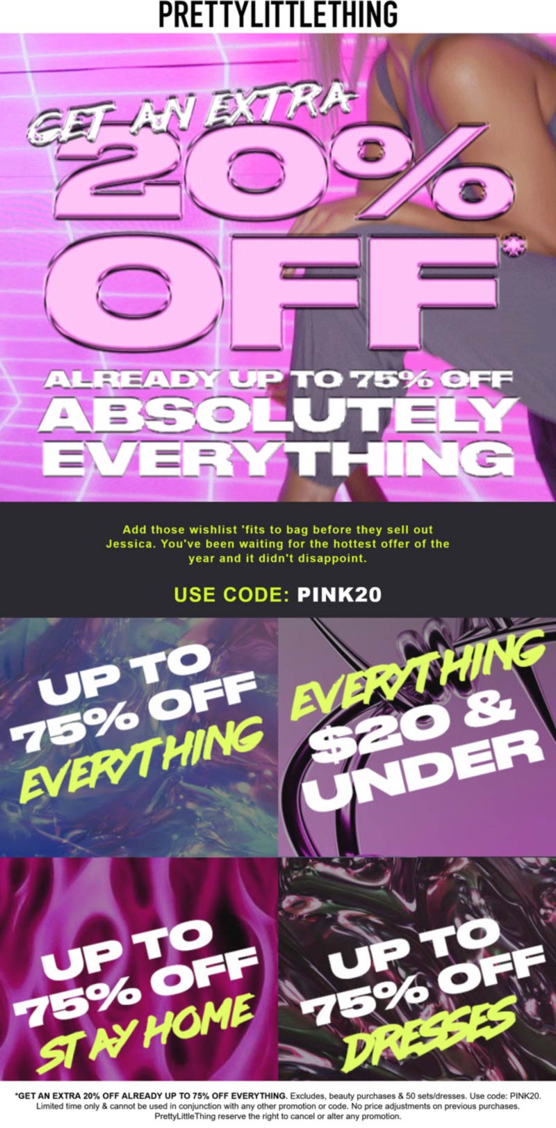 Extra 20 off everything at PrettyLittleThing via promo code PINK20 