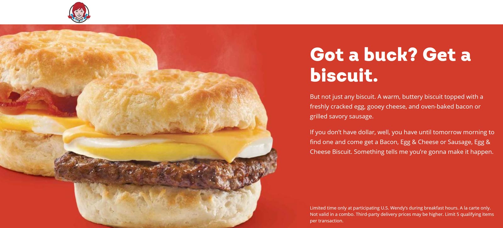 Wendys restaurants Coupon  $1 bacon or sausage egg & cheese breakfast biscuits at Wendys #wendys 