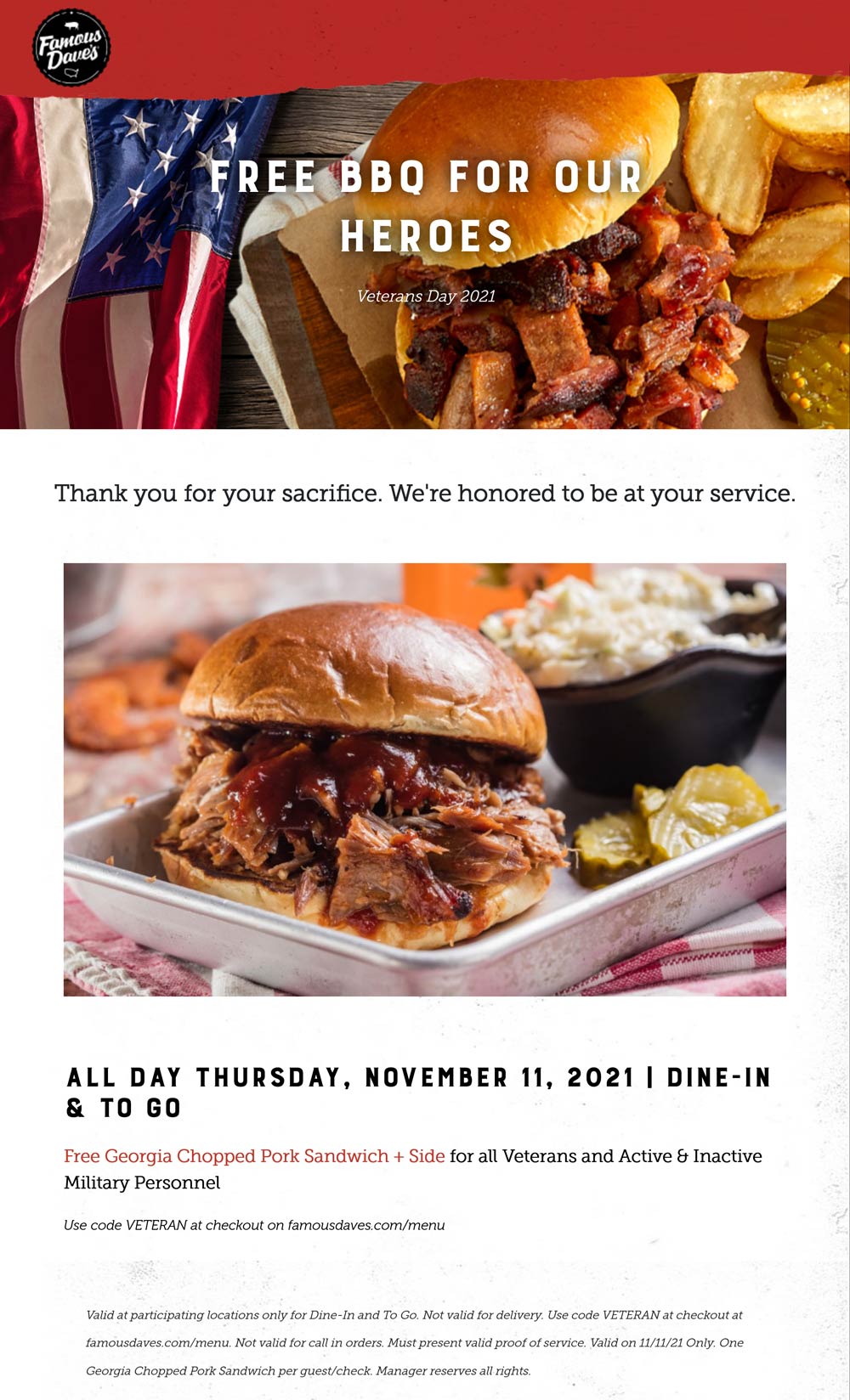 Famous Daves restaurants Coupon  Military enjoy a free bbq pork sandwich + side Thurs at Famous Daves via promo code VETERAN #famousdaves 
