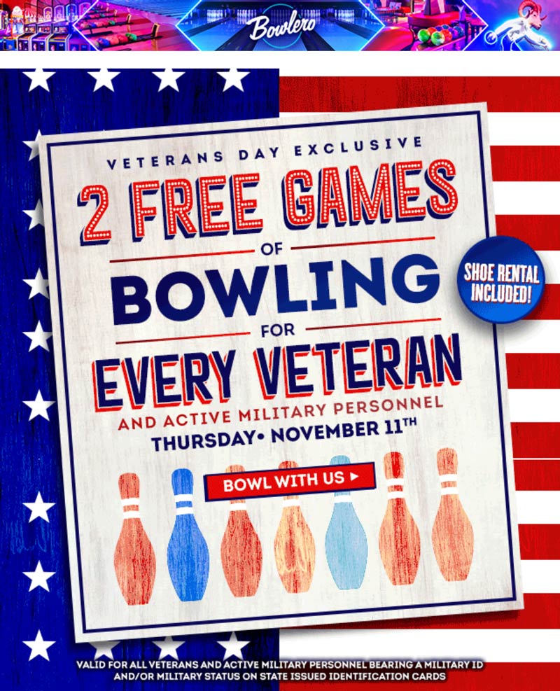 Bowlero stores Coupon  Veterans get 2 free games of bowling today at Bowlero #bowlero 