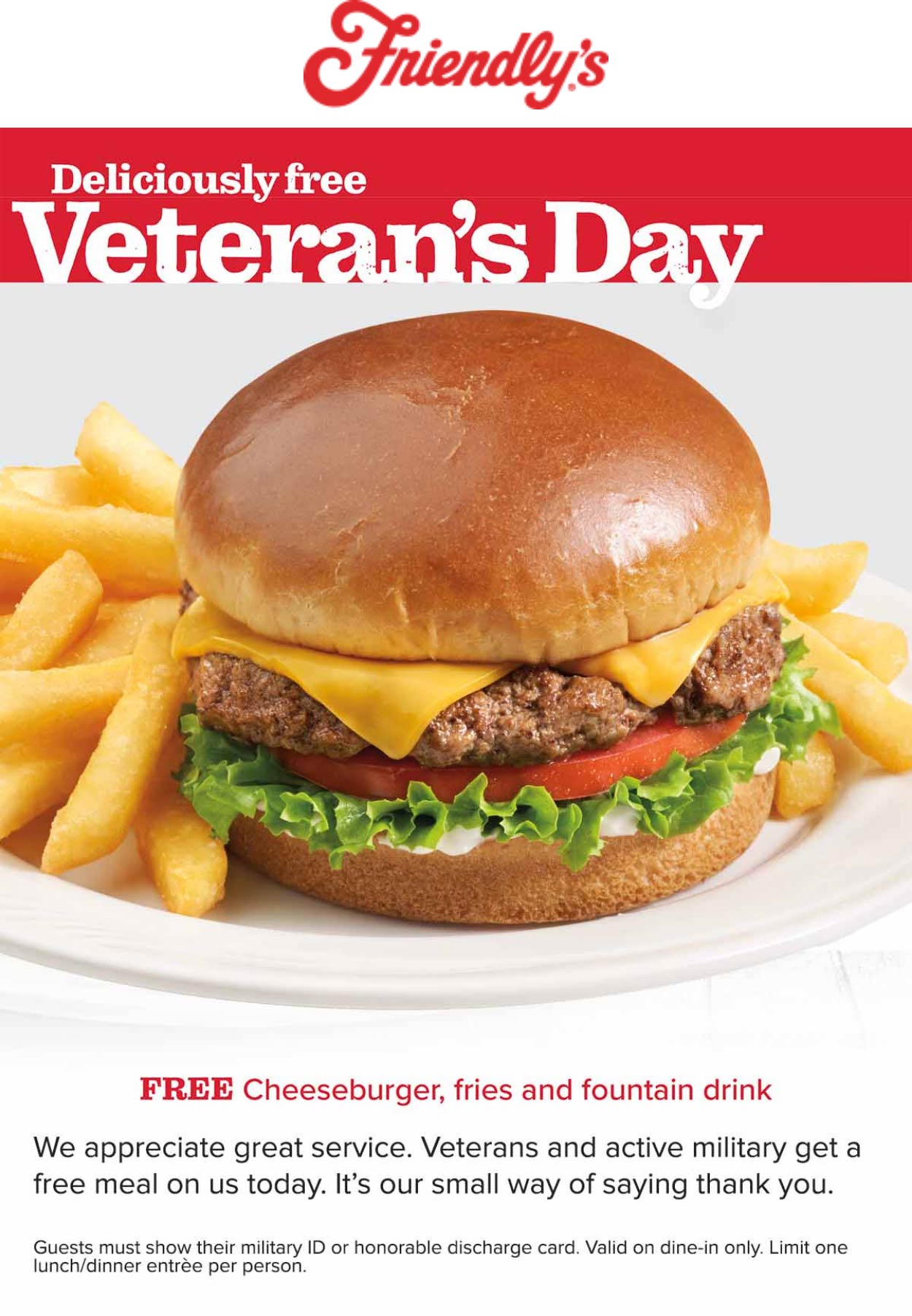 Friendlys restaurants Coupon  Free cheeseburger + fries + drink for veterans & military today at Friendlys #friendlys 