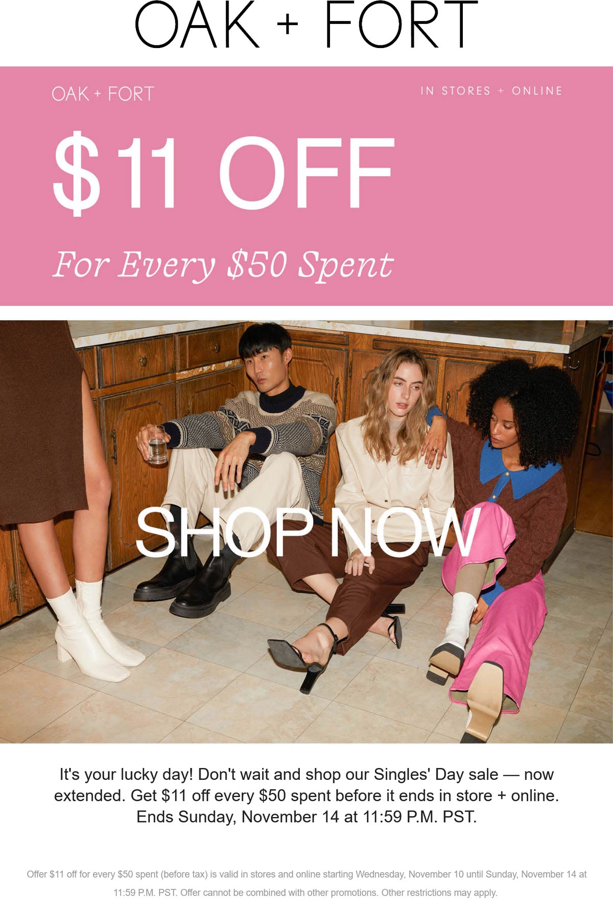 Oak and Fort stores Coupon  $11 off every $50 at Oak and Fort, ditto online #oakandfort 