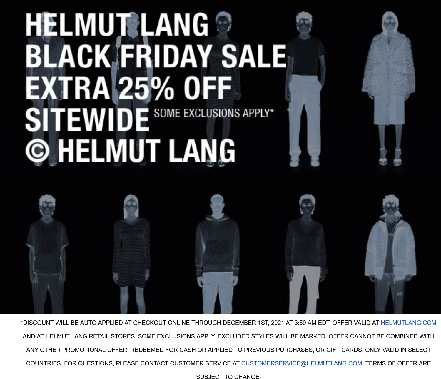 Helmut Lang stores Coupon  Extra 25% off everything at Helmut Lang, ditto online #helmutlang 
