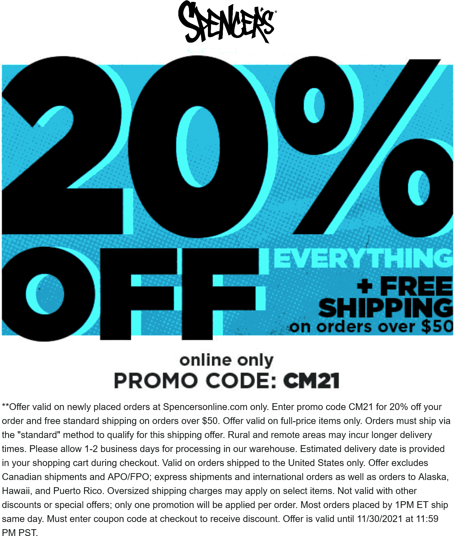 Spencers stores Coupon  20% off everything + free ship today at Spencers via promo code CM21 #spencers 
