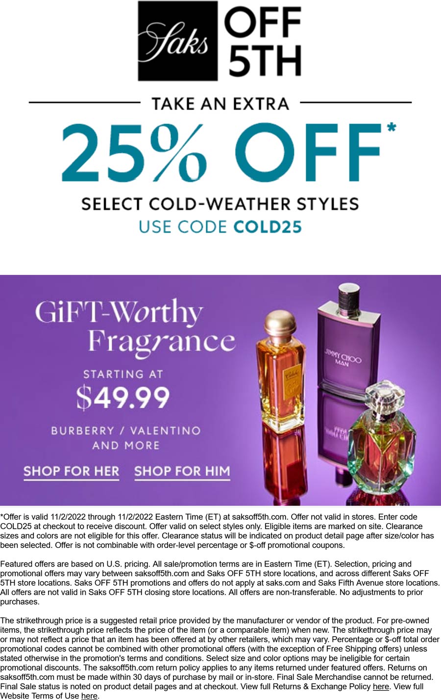 OFF 5TH stores Coupon  25% off cold weather styles today at Saks OFF 5TH via promo code COLD25 #off5th 