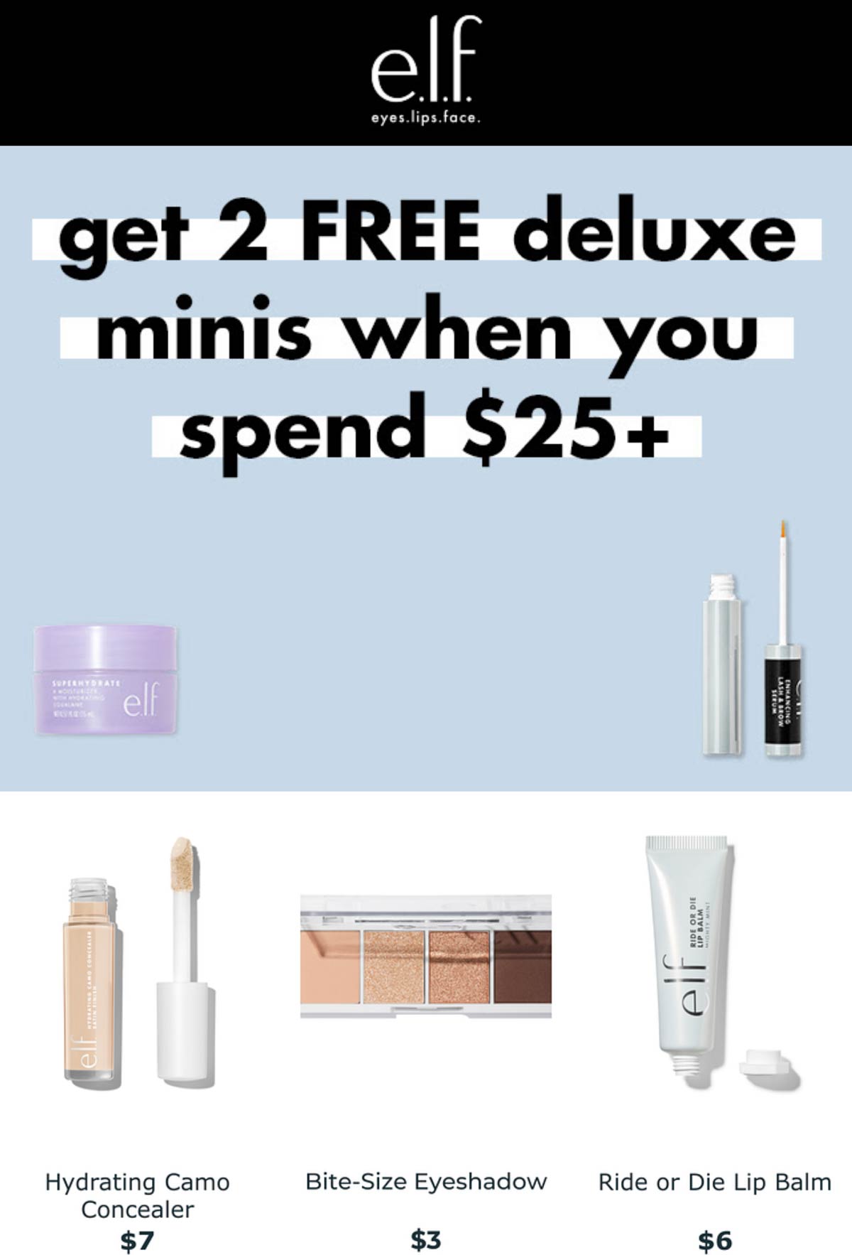 e.l.f. Cosmetics stores Coupon  2 free deluxe minis on $25 at e.l.f. Cosmetics #elfcosmetics 