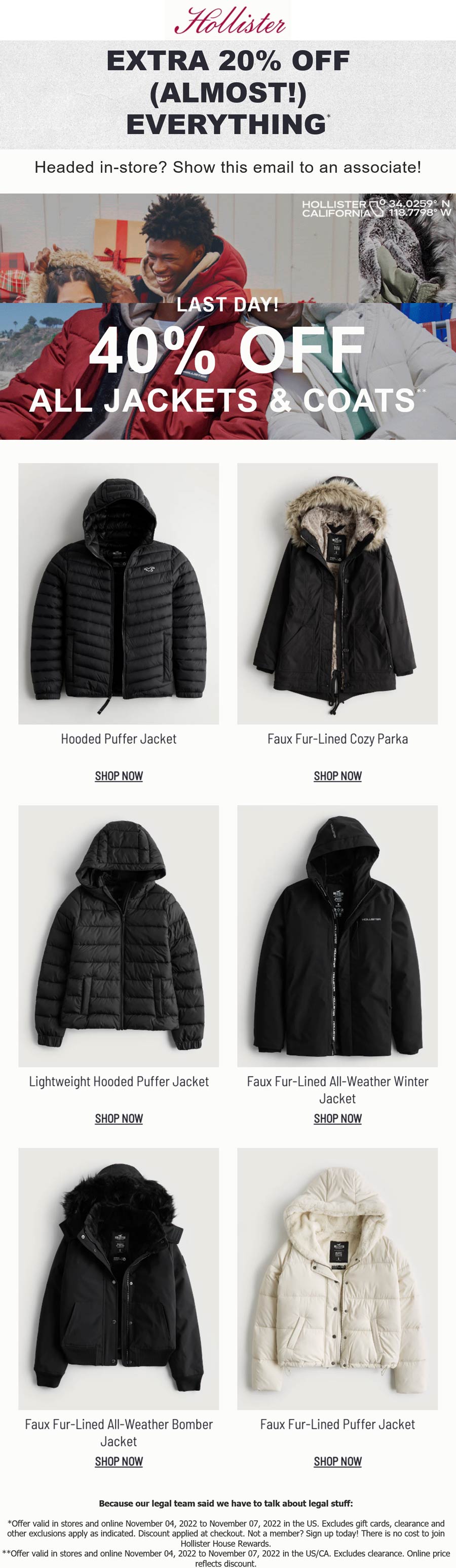 Hollister stores Coupon  40% off coats & 20% off the rest today at Hollister #hollister 