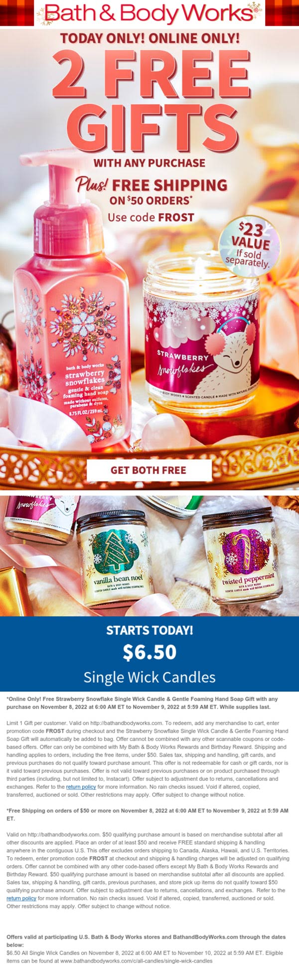 Bath & Body Works stores Coupon  2 free gifts with any purchase today at Bath & Body Works via promo code FROST #bathbodyworks 