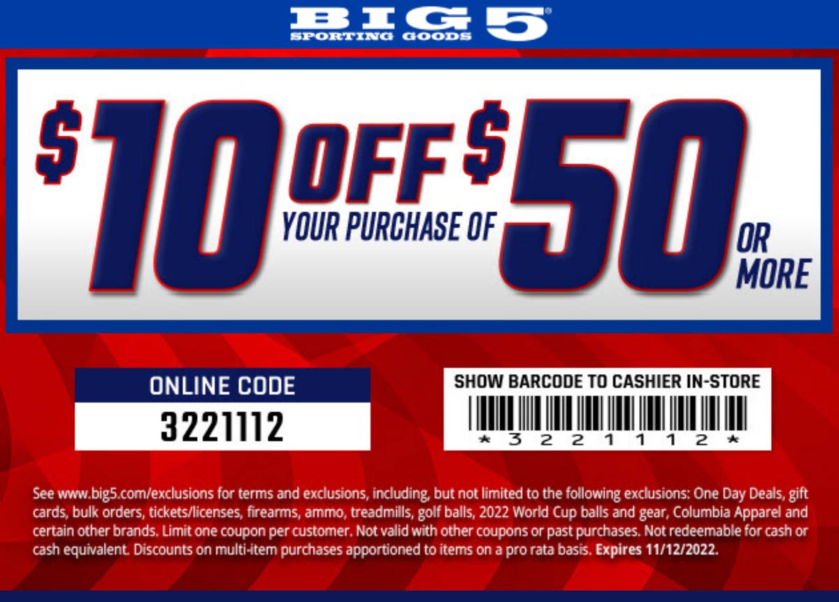 Big 5 stores Coupon  $10 off $50 today at Big 5 sporting goods, or online via promo code 3221112 #big5 
