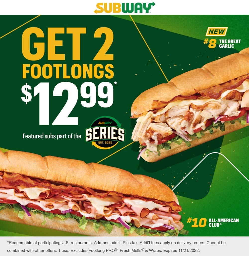 Subway restaurants Coupon  2 footlong sandwiches = $13 at Subway #subway 
