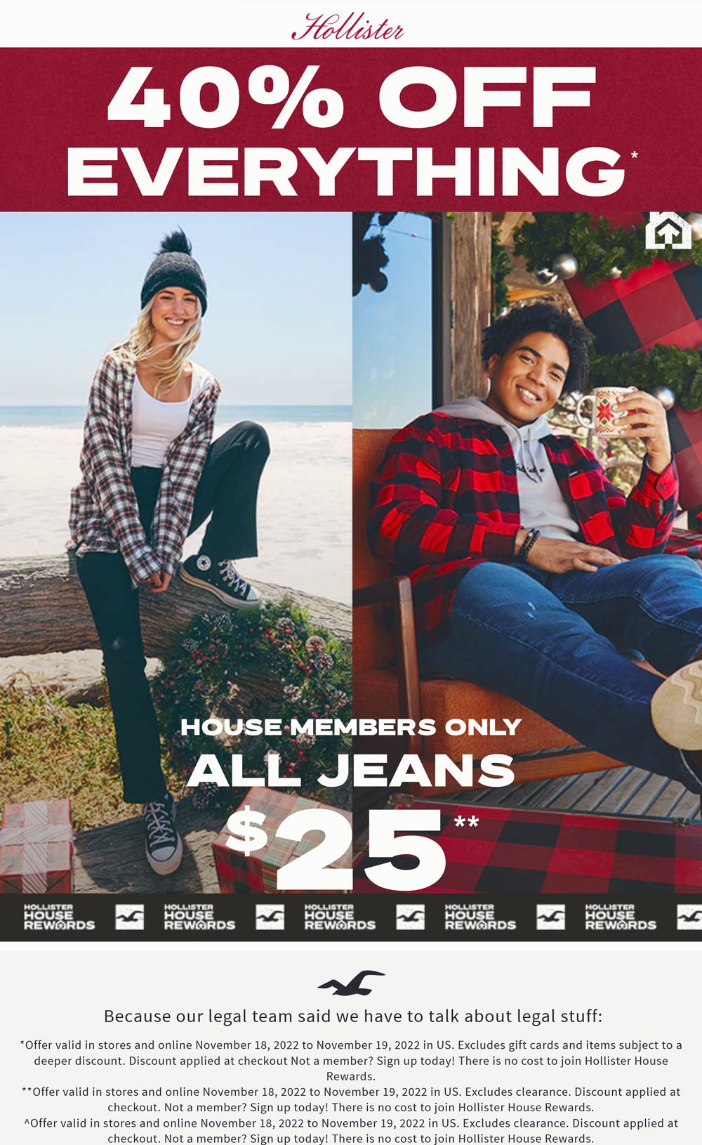 Hollister stores Coupon  40% off everything & $25 jeans today at Hollister #hollister 