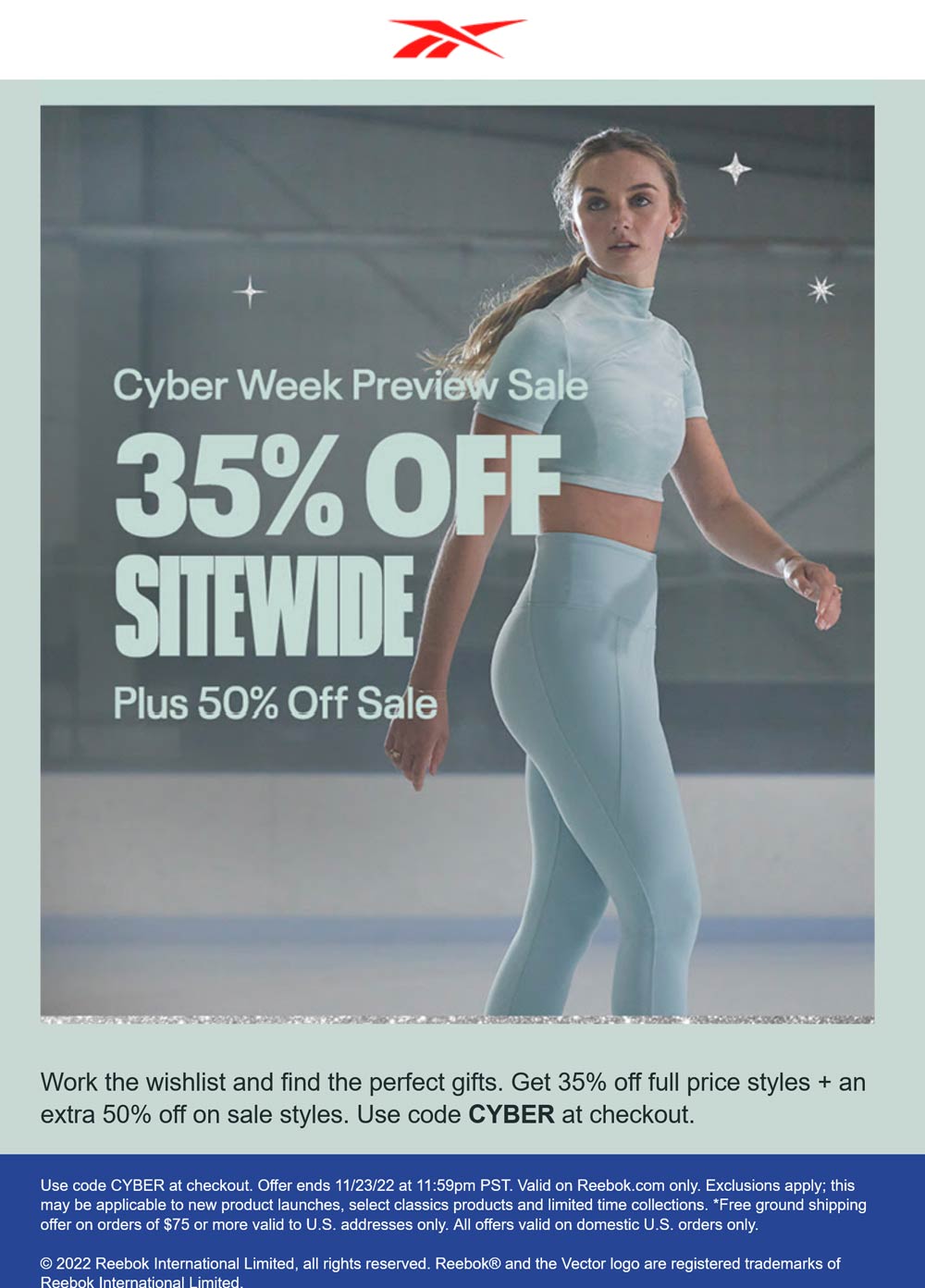 Reebok stores Coupon  35% off regular & extra 50% off sale items online at Reebok via promo code CYBER #reebok 
