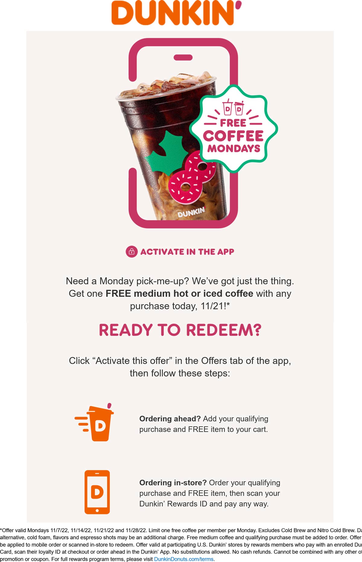 Dunkin restaurants Coupon  Free coffee Mondays via mobile at Dunkin donuts #dunkin 