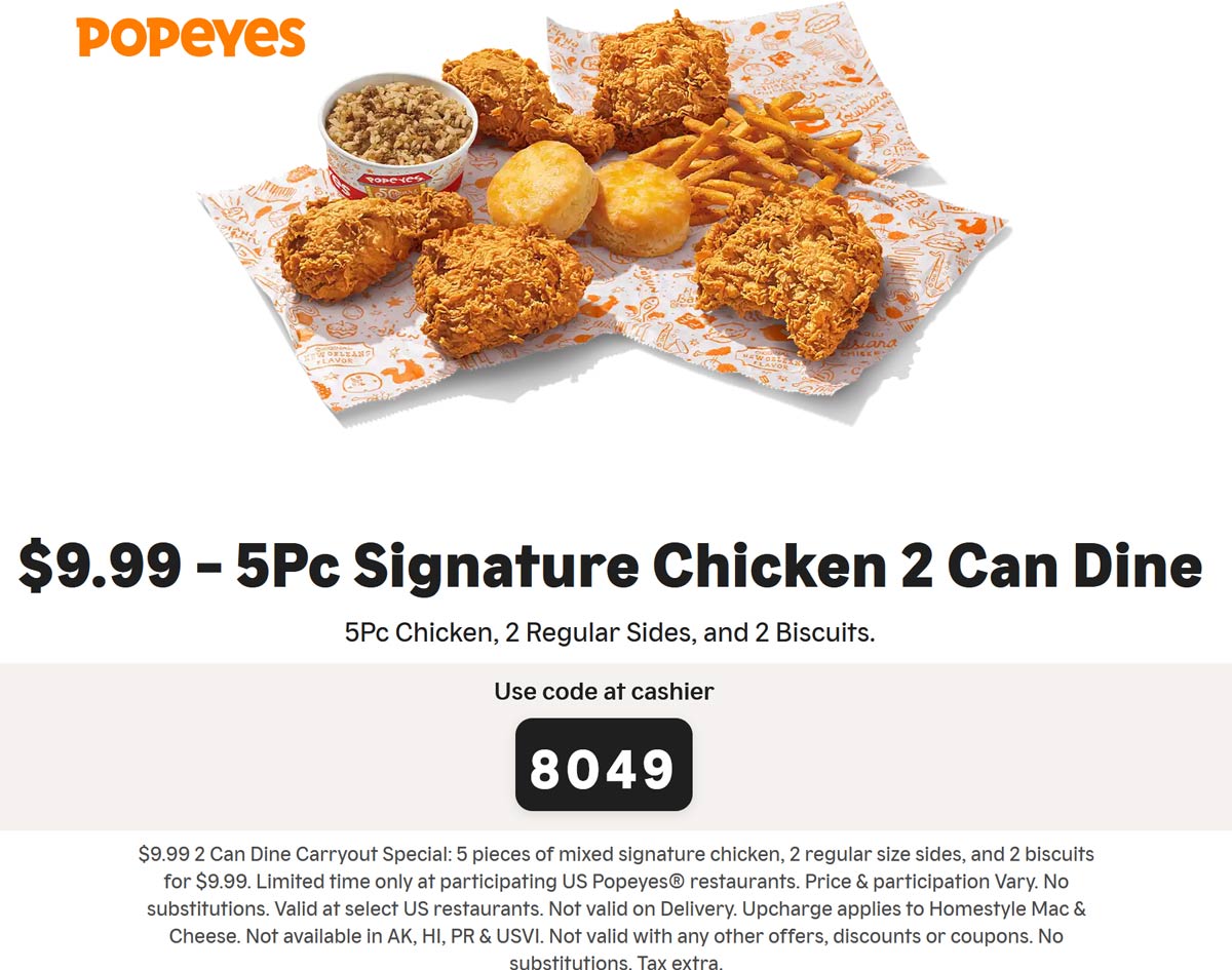 5pc chicken + 2 sides + 2 biscuits = 10 at Popeyes popeyes The