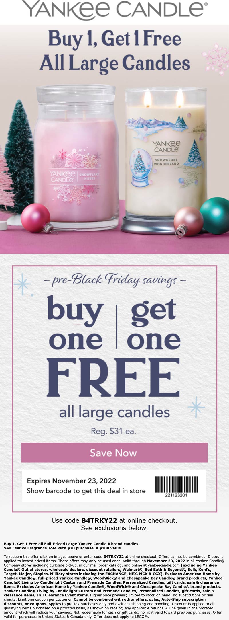 Yankee Candle stores Coupon  Second large candle free at Yankee Candle, or online via promo code B4TRKY22 #yankeecandle 