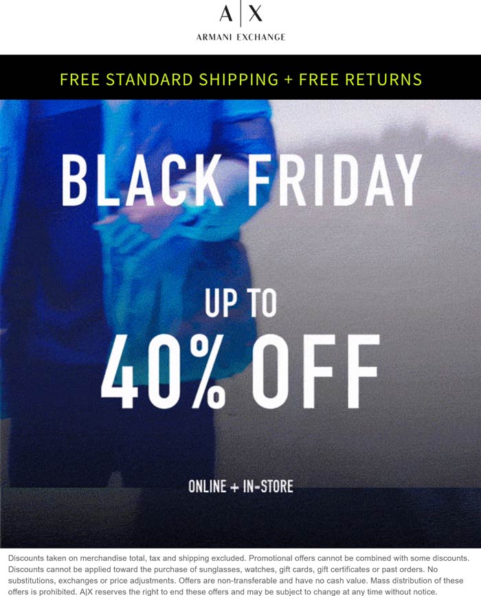 Armani Exchange stores Coupon  40% off going on at Armani Exchange, ditto online #armaniexchange 