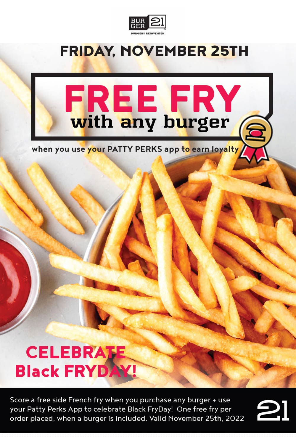 Burger 21 restaurants Coupon  Free fries with your burger today at Burger 21 via mobile #burger21 