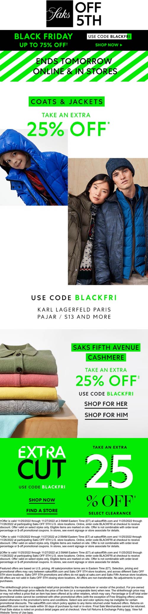 OFF 5TH stores Coupon  Extra 25% off at Saks OFF 5TH, or online via promo code BLACKFRI #off5th 