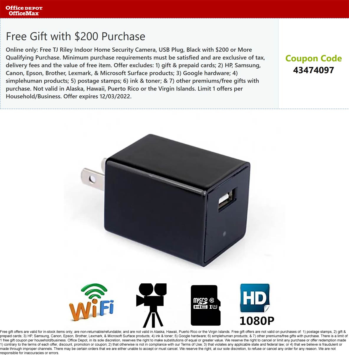 Office Depot stores Coupon  Free $40 hidden camera USB plug on $200 at Office Depot OfficeMax via promo code 43474097 #officedepot 