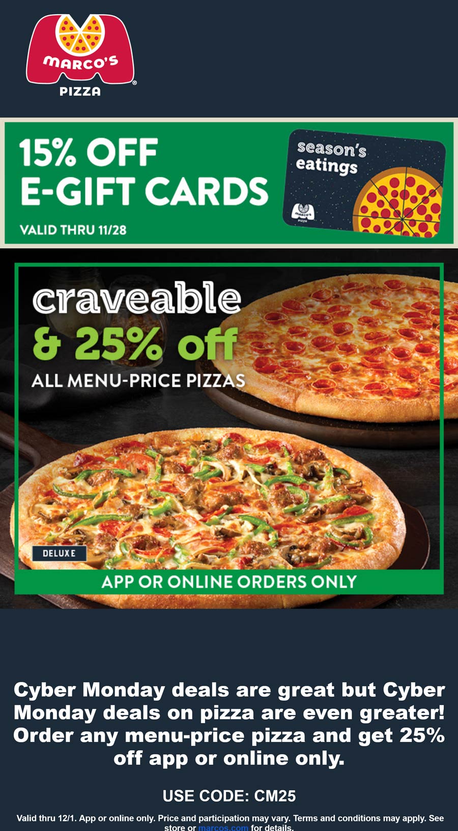 Marcos restaurants Coupon  25% off pizza today at Marcos via promo code CM25 #marcos 