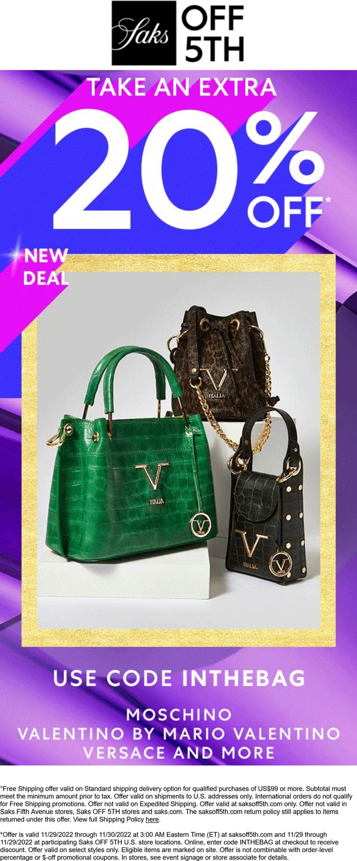 OFF 5TH stores Coupon  20% off bags by Moschino Versace & more today at Saks OFF 5TH via promo code INTHEBAG #off5th 