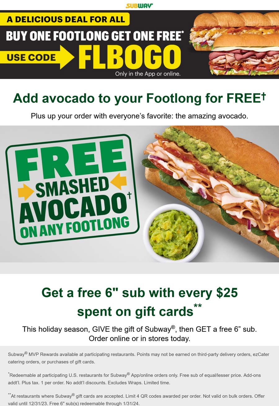 Second footlong sandwich free & free avocado at Subway via promo code FLBOGO #subway