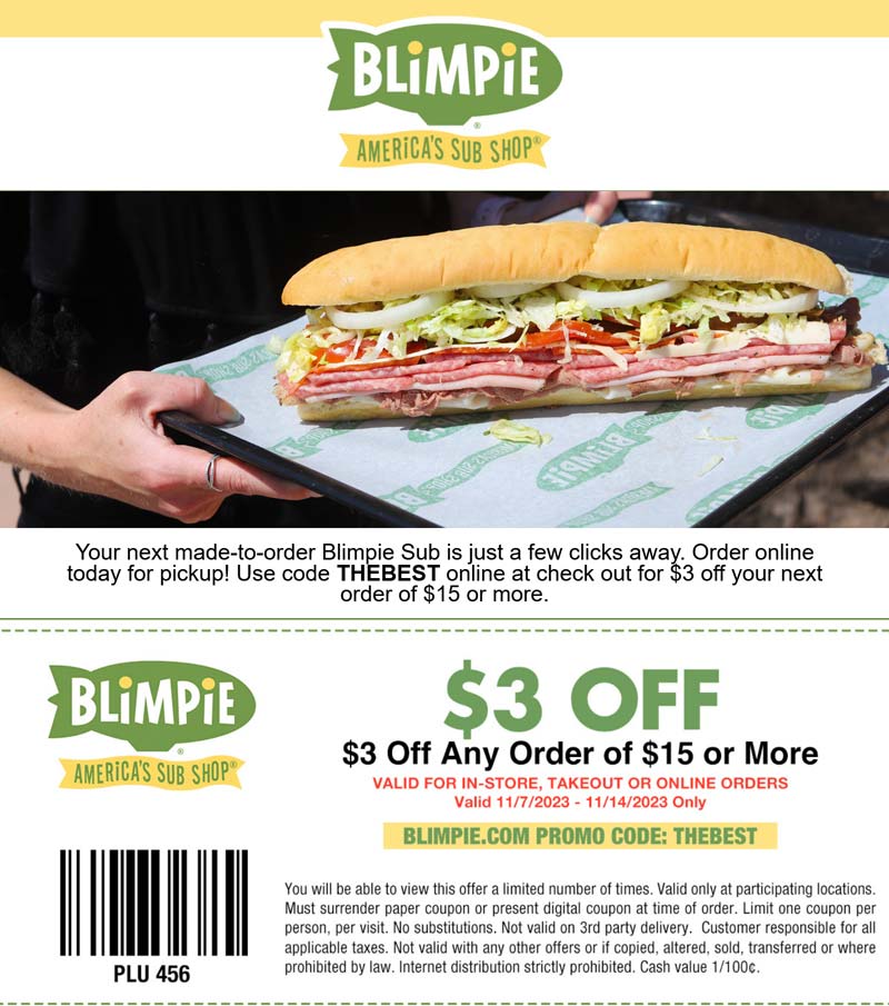 Blimpie restaurants Coupon  $3 off $15 on a sub sandwich at Blimpie, or online via promo code THEBEST #blimpie 