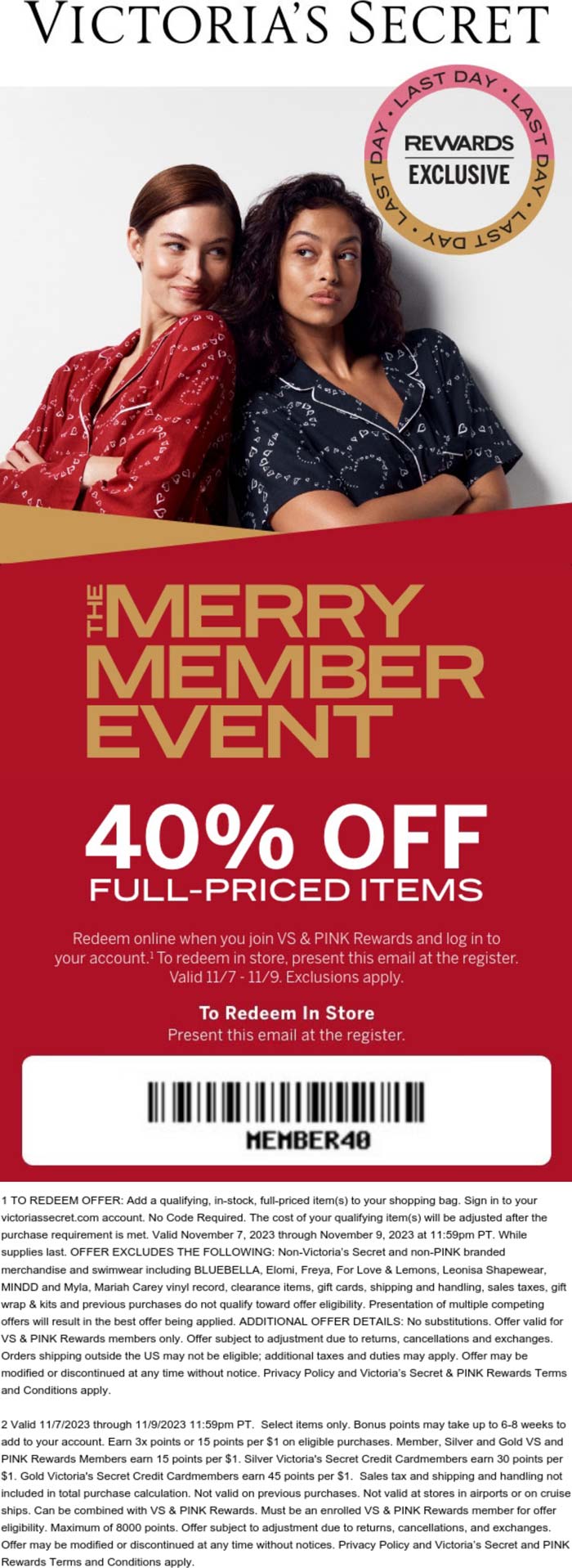 Victorias Secret stores Coupon  40% off at Victorias Secret, or online via promo code MEMBER40 #victoriassecret 