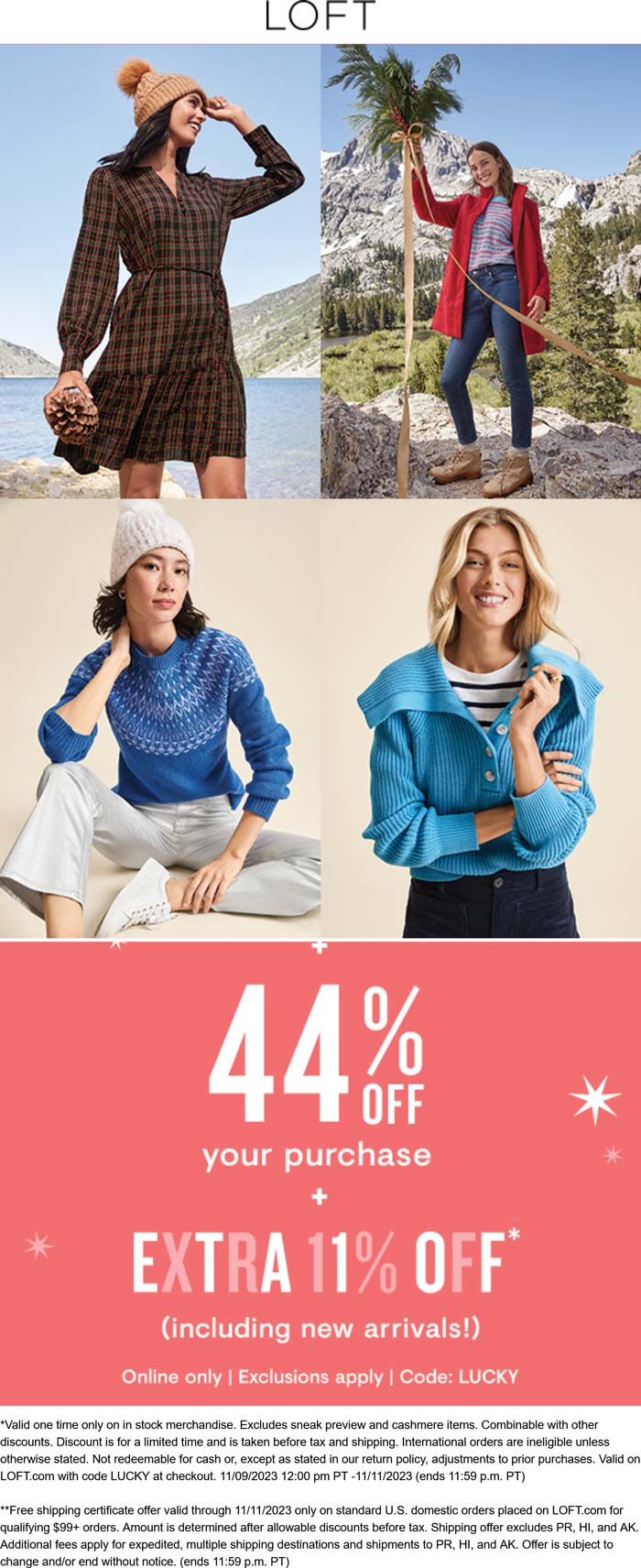 LOFT stores Coupon  55% off today at LOFT via promo code LUCKY #loft 