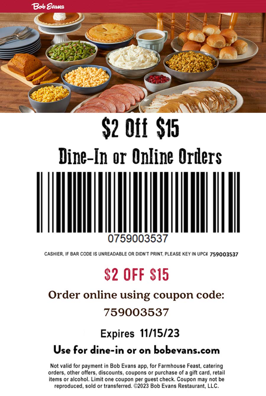 $2 off $15 at Bob Evans restaurants, or online via promo code 759003537 #bobevans