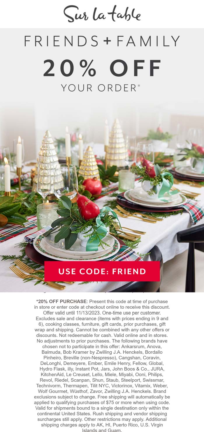 Sur la Table stores Coupon  20% off at Sur la Table, or online via promo code FRIEND #surlatable 