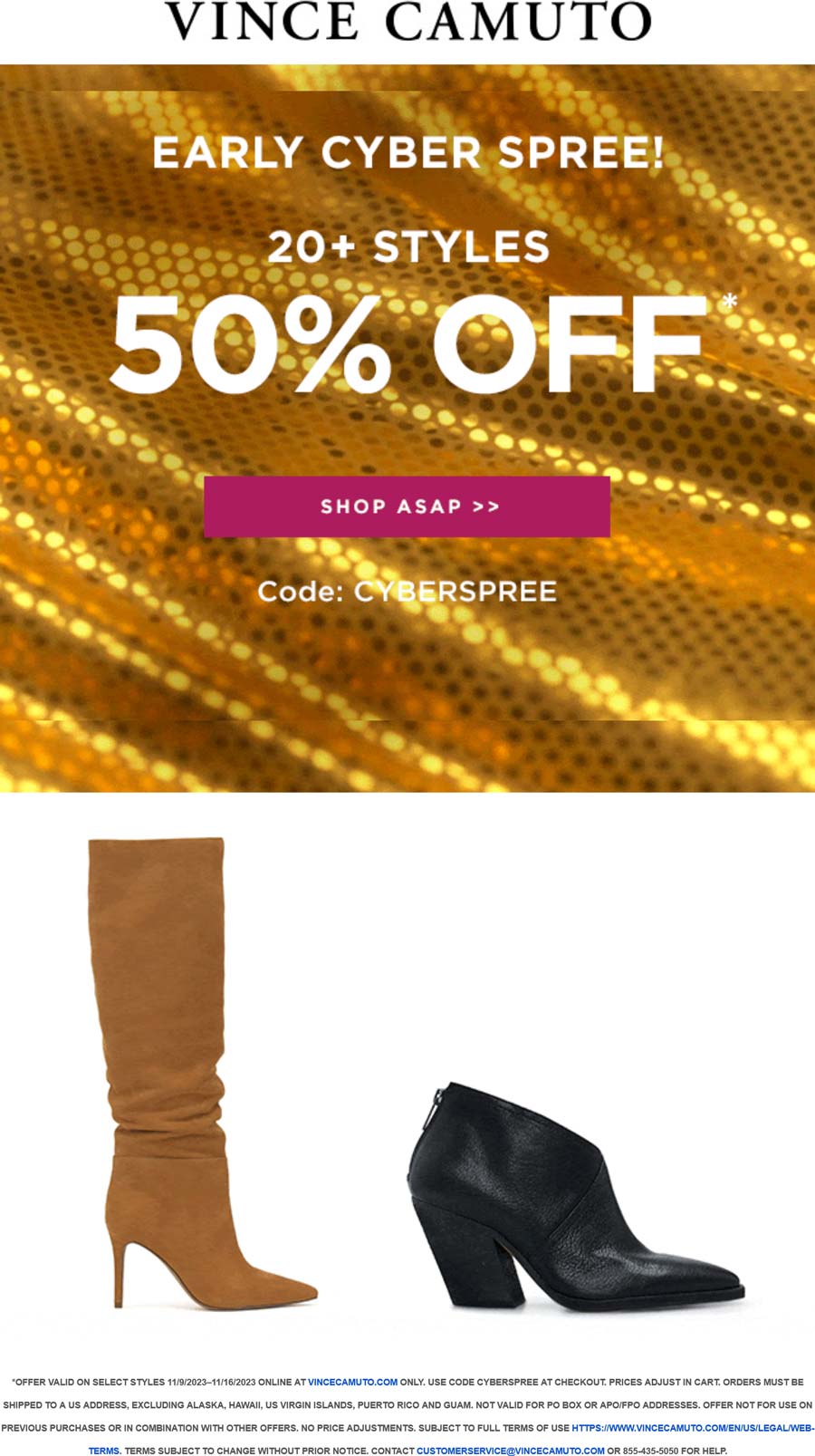 Vince Camuto stores Coupon  50% off various styles online at Vince Camuto via promo code CYBERSPREE #vincecamuto 