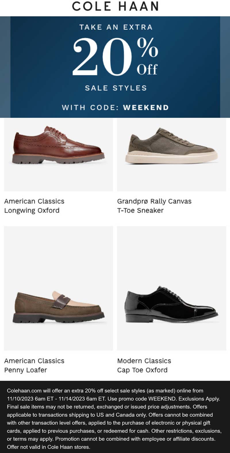 Cole Haan stores Coupon  Extra 20% off sale styles today at Cole Haan via promo code WEEKEND #colehaan 