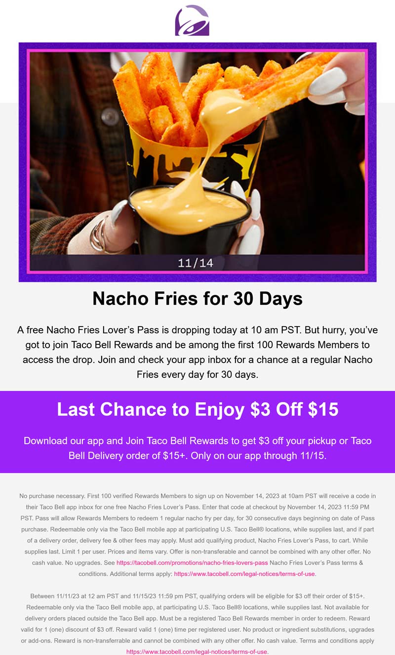 First 100 score 30 days of free nacho fries logged in today 10a PST at Taco Bell #tacobell