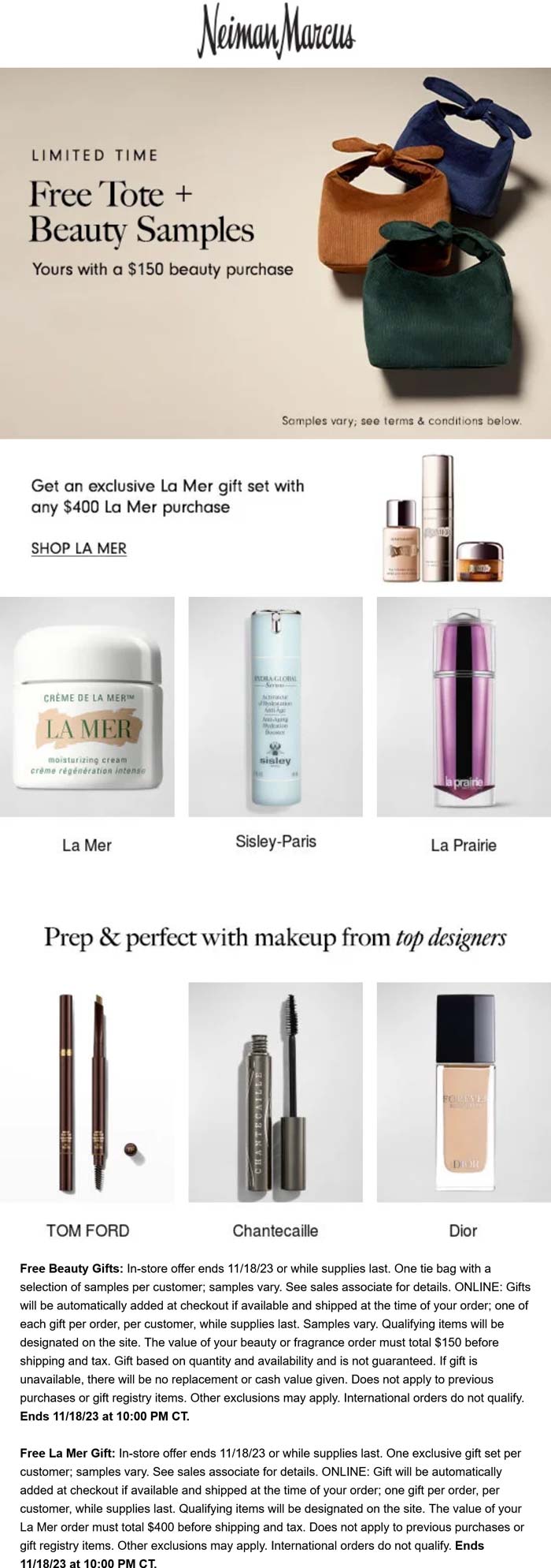 Free tote & beauty items on $150 + free La Mer set on $400 at Neiman Marcus via promo code NOVJEWEL #neimanmarcus