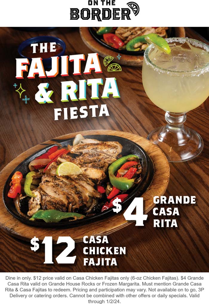 $4 grande margarita & $12 chicken fajitas at On The Border #ontheborder