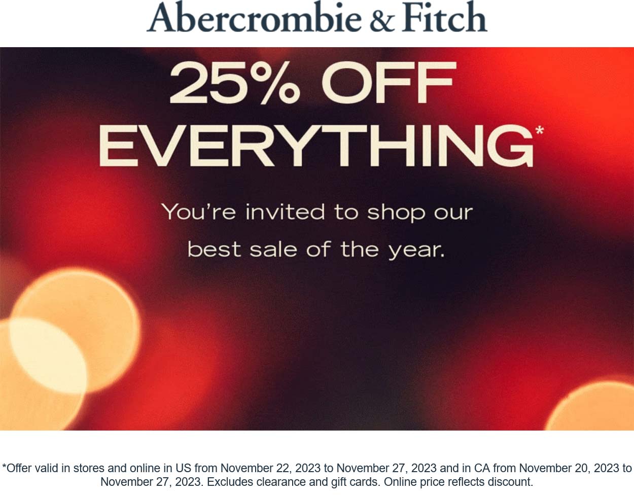 25% off everything at Abercrombie & Fitch, ditto online #abercrombiefitch