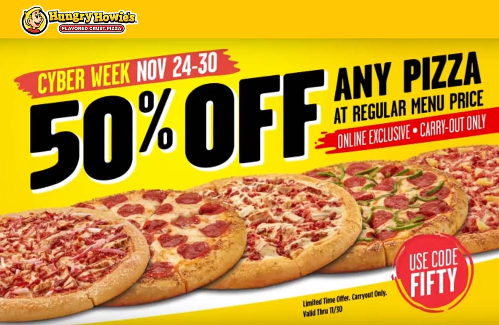 50% off any pizza at Hungry Howies via promo code FIFTY #hungryhowies
