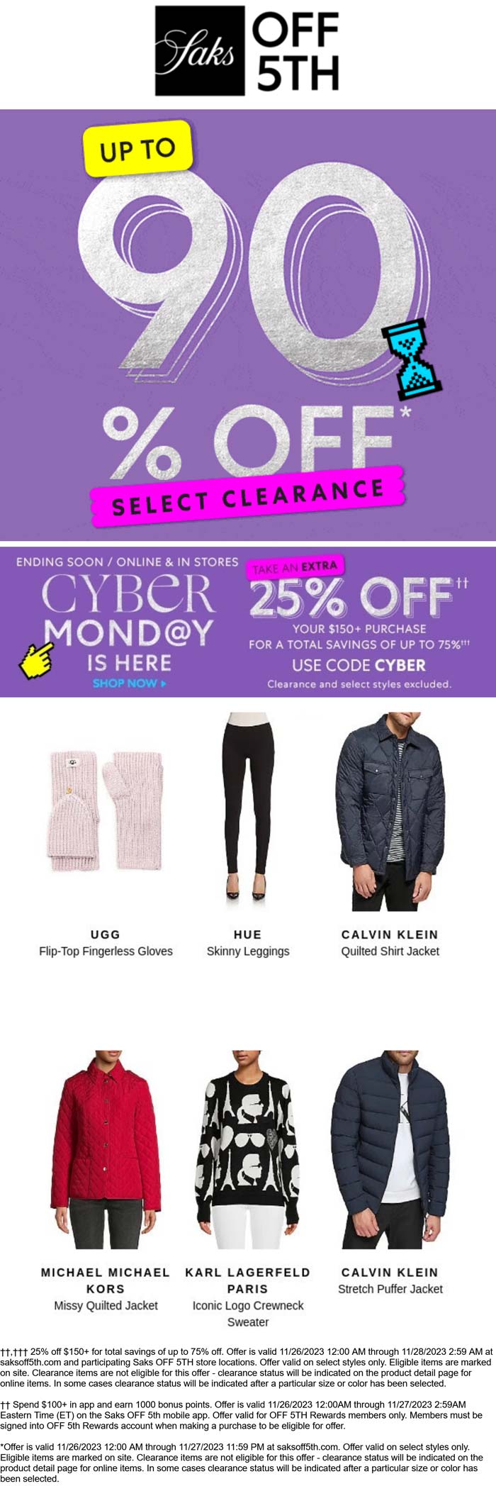 Saks OFF 5TH stores Coupon  Extra 90% off clearance & 25% off $150 at Saks OFF 5TH via promo code CYBER #saksoff5th 