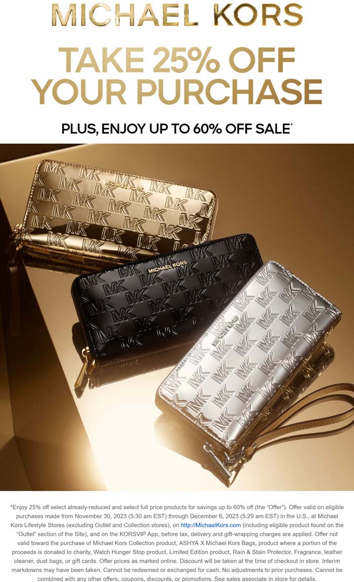 Michael Kors stores Coupon  25% off at Michael Kors, ditto online #michaelkors 