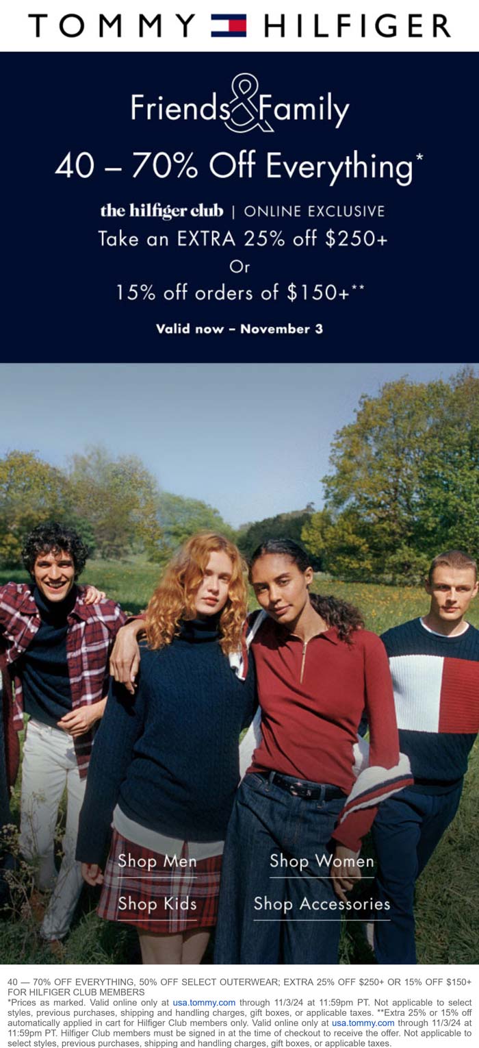 Tommy Hilfiger stores Coupon  40-70% off everything + another 25% off $250 online at Tommy Hilfiger #tommyhilfiger 