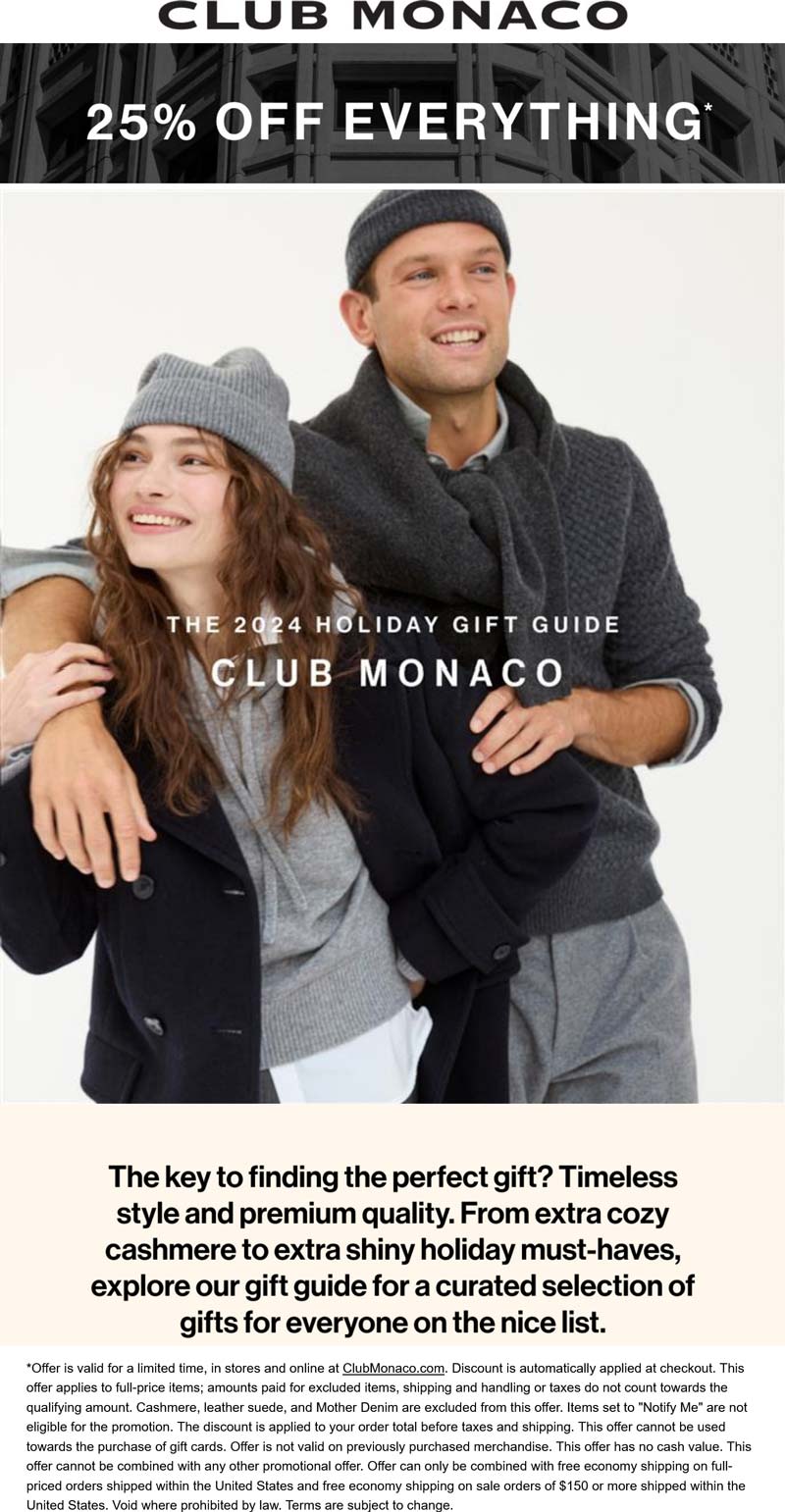 Club Monaco stores Coupon  25% off everything at Club Monaco #clubmonaco 