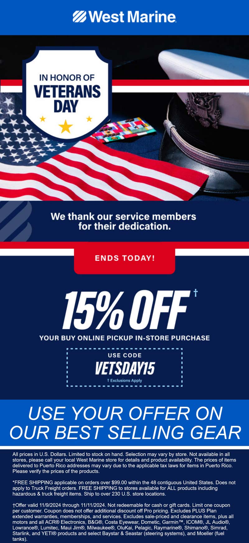 West Marine stores Coupon  15% off today at West Marine via promo code VETSDAY15 #westmarine 