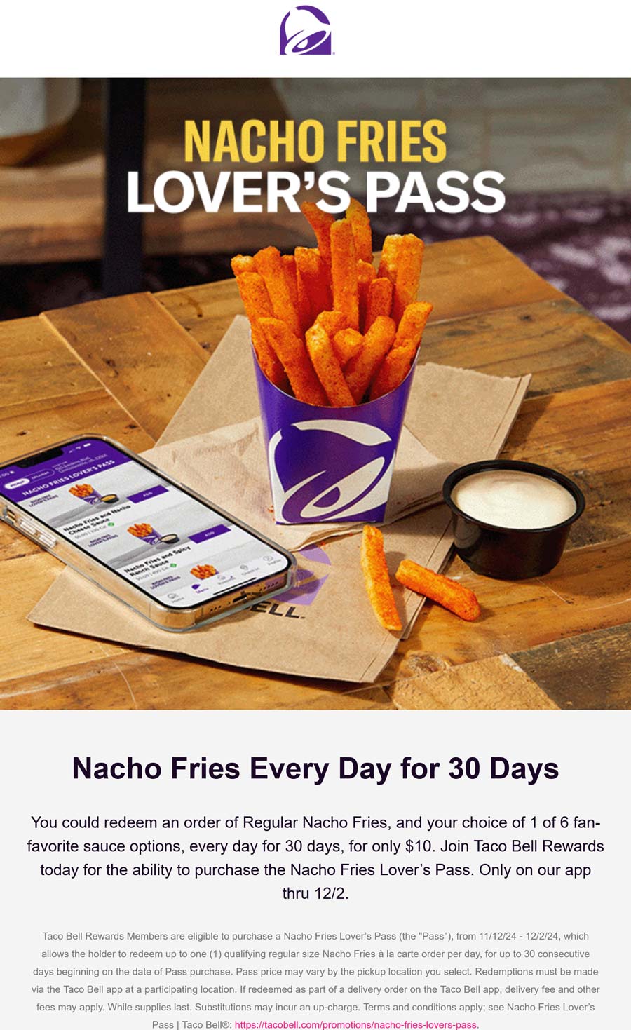 Taco Bell restaurants Coupon  Nacho fries daily for 30 days = $10 at Taco Bell #tacobell 