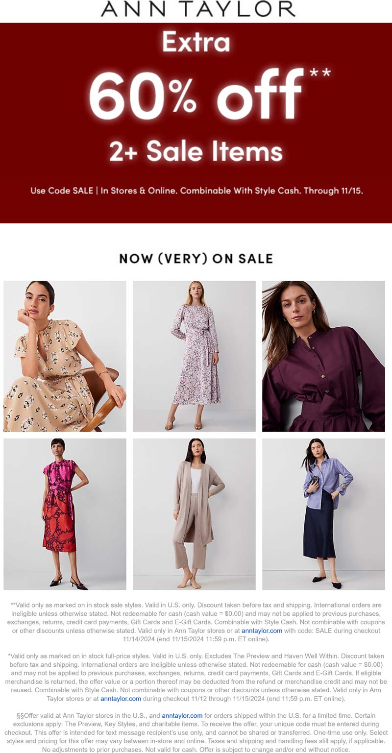 Ann Taylor stores Coupon  Extra 60% off 2+ sale items at Ann Taylor, ditto online #anntaylor 