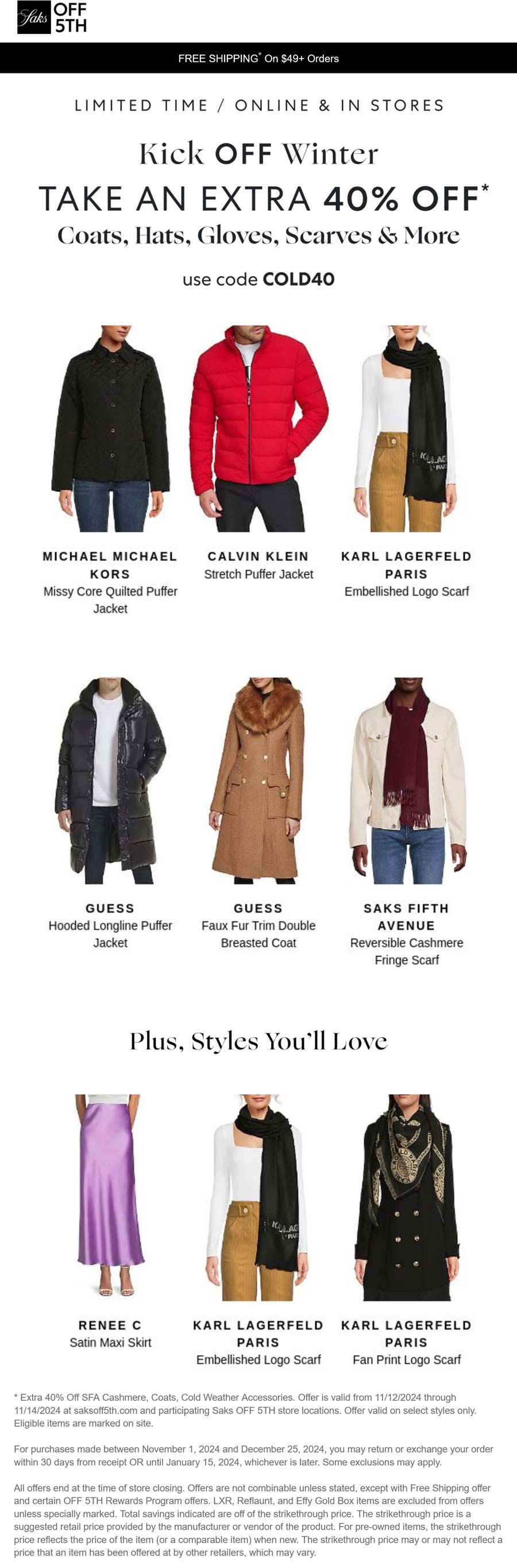 Saks OFF 5TH stores Coupon  Extra 40% off outerwear at Saks OFF 5TH via promo code COLD40 #saksoff5th 