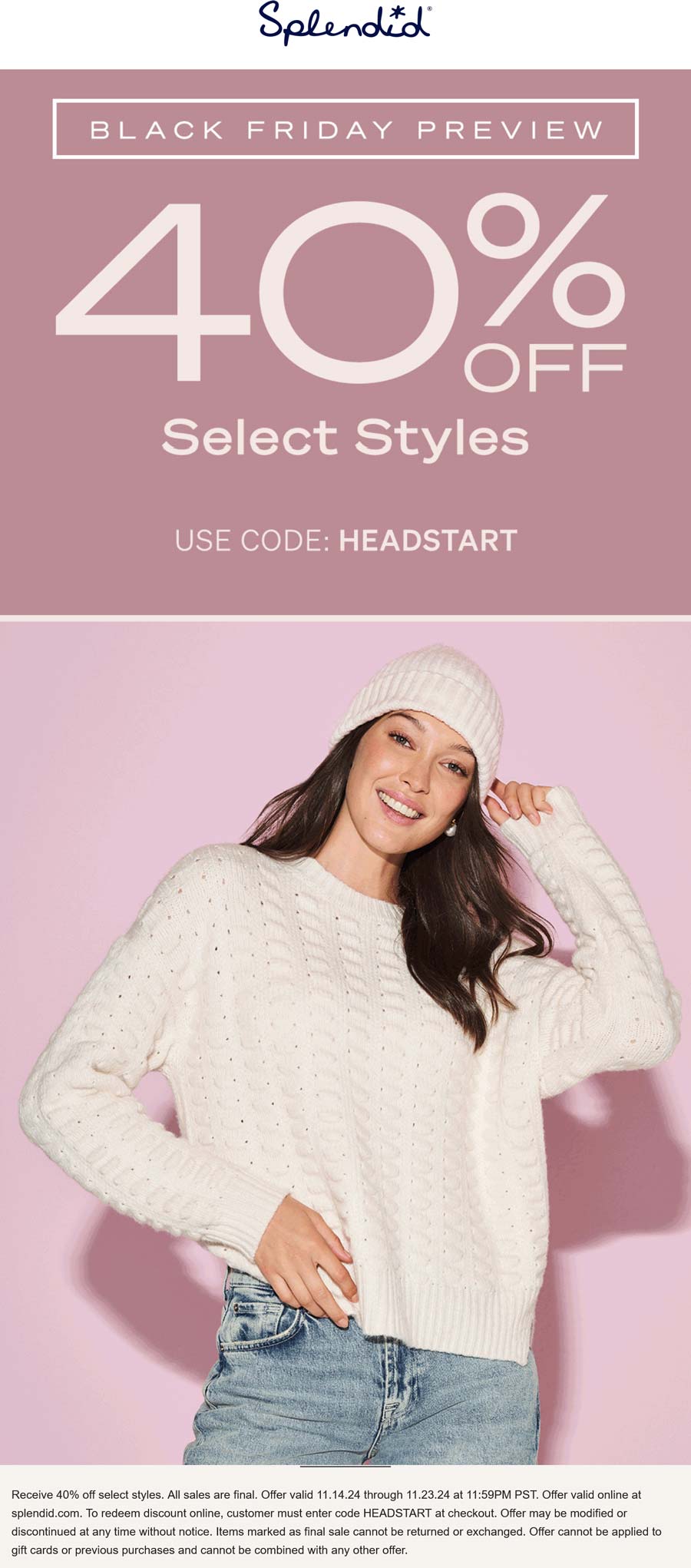 Splendid stores Coupon  40% off at Splendid via promo code HEADSTART #splendid 