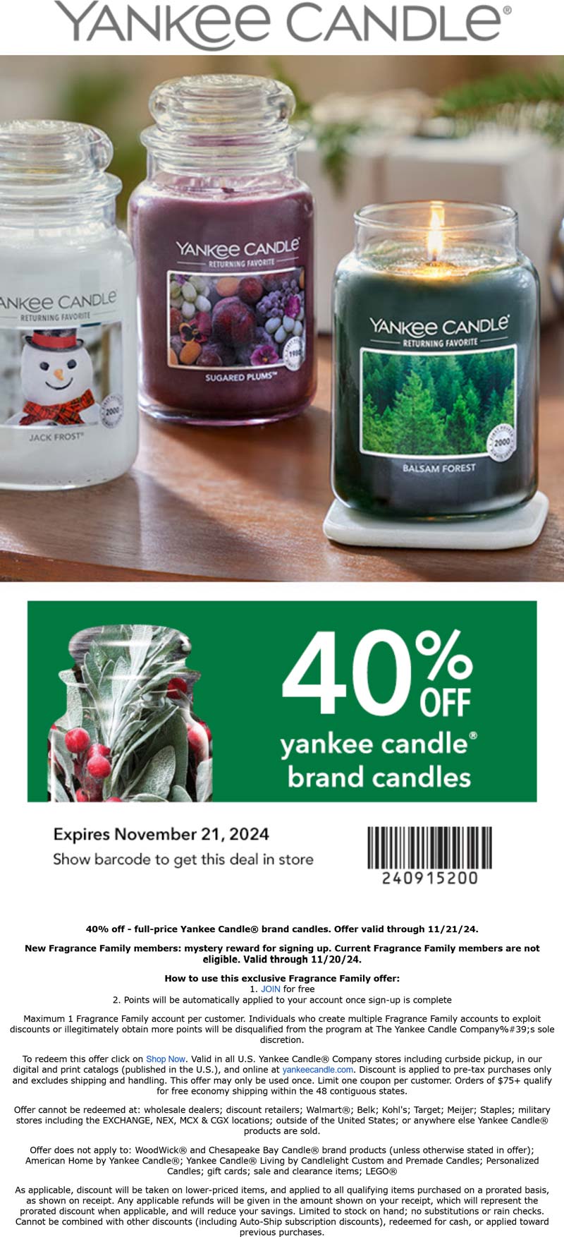 Yankee Candle stores Coupon  40% off candles at Yankee Candle also 50% off almost everything via login #yankeecandle 