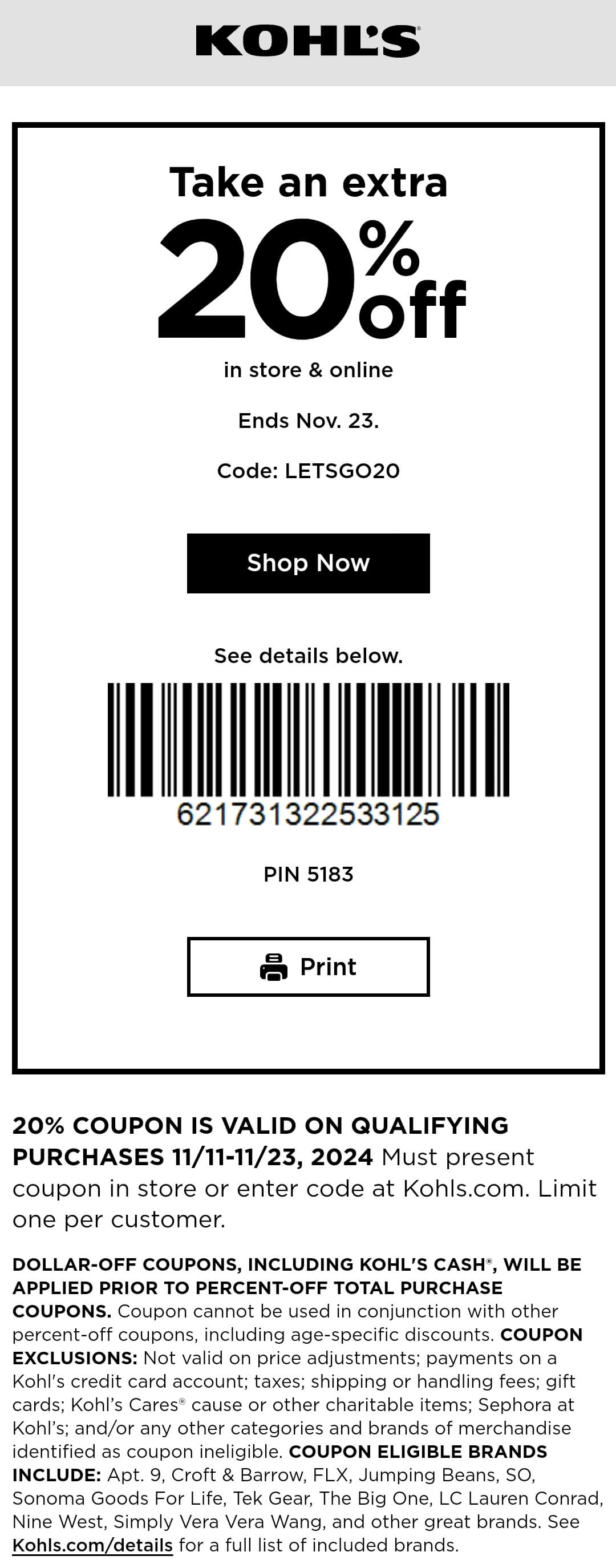 Kohls stores Coupon  20% off at Kohls, or online via promo code LETSGO20 #kohls 